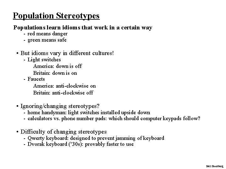 Population Stereotypes Populations learn idioms that work in a certain way - red means Population Stereotypes Populations learn idioms that work in a certain way - red means