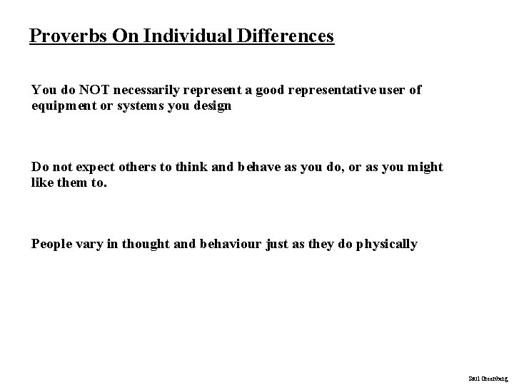 Proverbs On Individual Differences You do NOT necessarily represent a good representative user of Proverbs On Individual Differences You do NOT necessarily represent a good representative user of