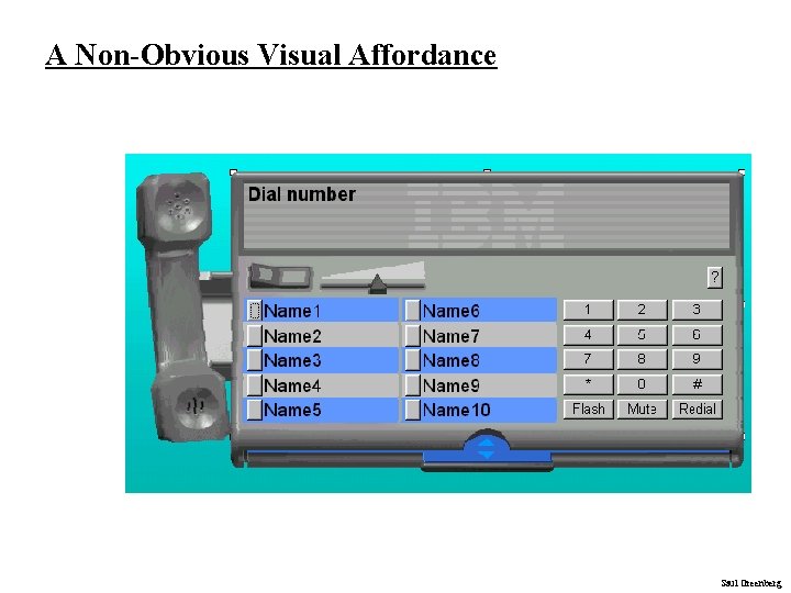 A Non-Obvious Visual Affordance Saul Greenberg A Non-Obvious Visual Affordance Saul Greenberg