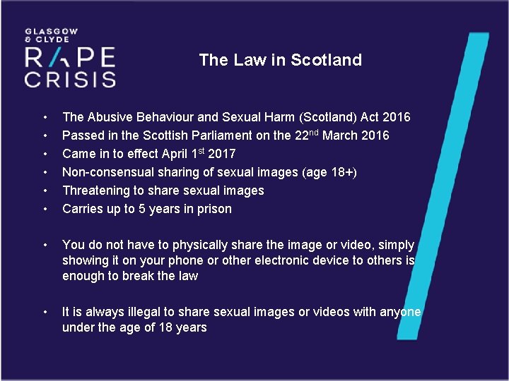The Law in Scotland • • • The Abusive Behaviour and Sexual Harm (Scotland)