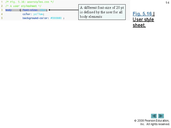 56 A different font-size of 20 pt is defined by the user for all