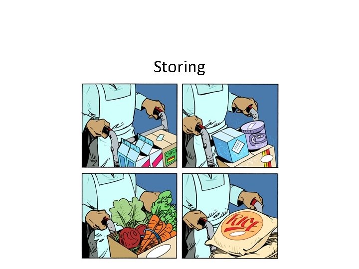 Storing 