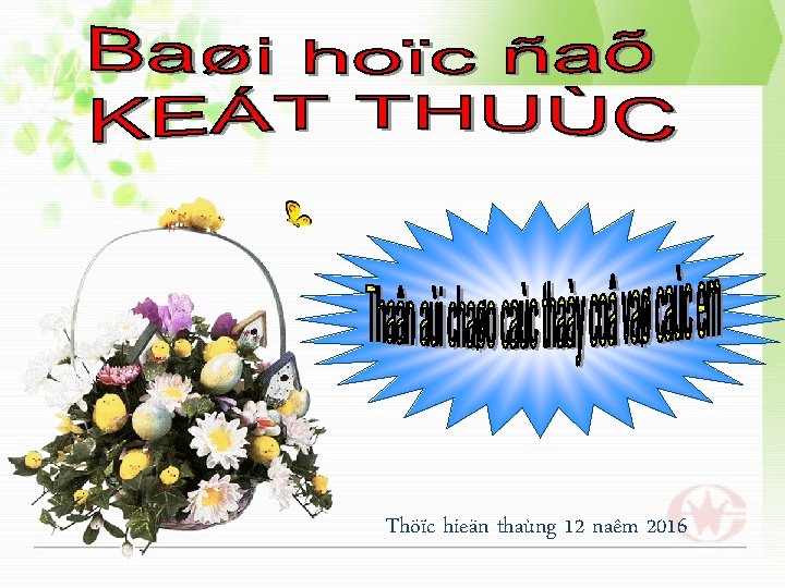 Thöïc hieän thaùng 12 naêm 2016 