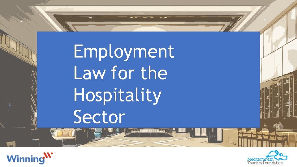 Employment Law for the Hospitality Sector 