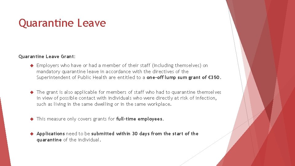 Quarantine Leave Grant: Employers who have or had a member of their staff (including