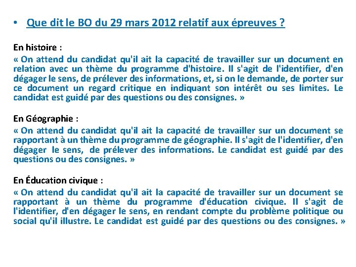  • Que dit le BO du 29 mars 2012 relatif aux épreuves ?