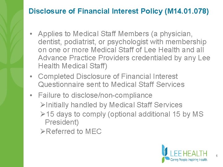 Disclosure of Financial Interest Policy (M 14. 01. 078) • Applies to Medical Staff