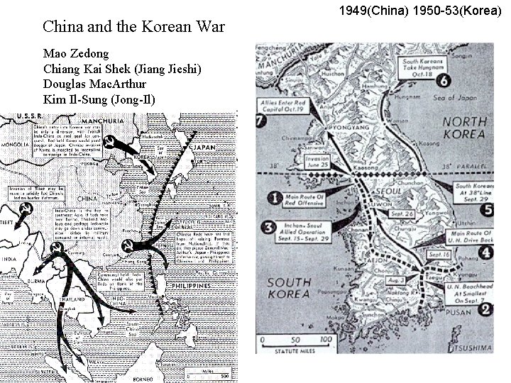 China and the Korean War Mao Zedong Chiang Kai Shek (Jiang Jieshi) Douglas Mac.