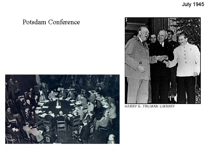 July 1945 Potsdam Conference 