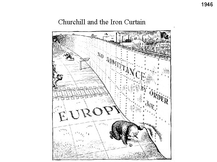 1946 Churchill and the Iron Curtain 
