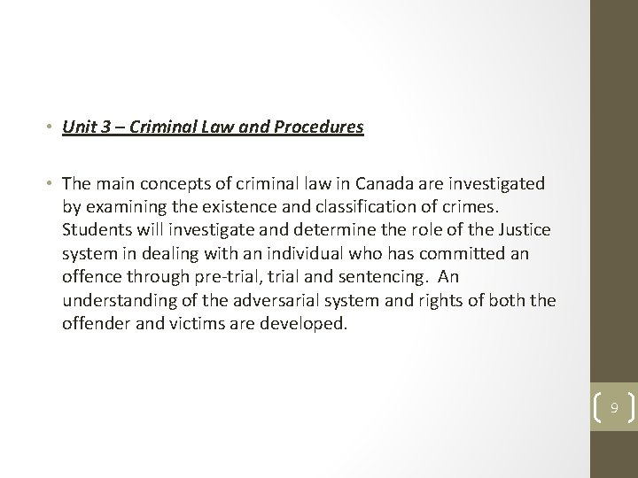  • Unit 3 – Criminal Law and Procedures • The main concepts of