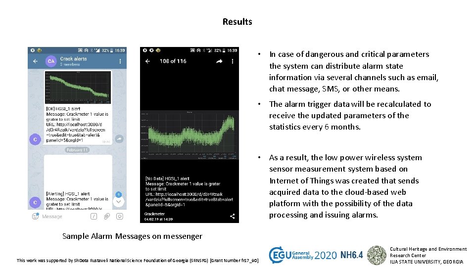 Results • In case of dangerous and critical parameters the system can distribute alarm