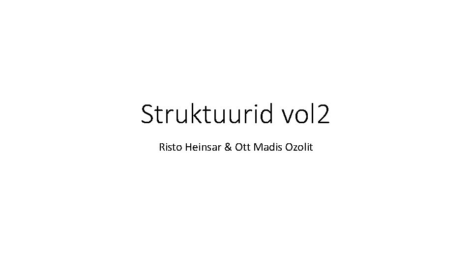 Struktuurid vol 2 Risto Heinsar & Ott Madis Ozolit 