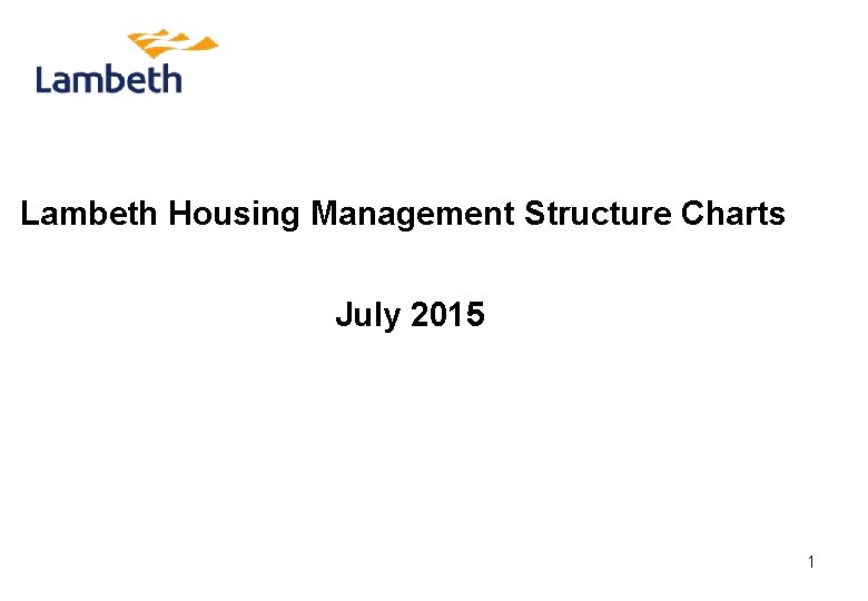 Lambeth Housing Management Structure Charts July 2015 1 