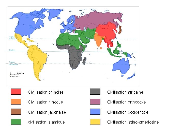 Civilisation chinoise Civilisation africaine Civilisation hindoue Civilisation orthodoxe Civilisation japonaise Civilisation occidentale civilisation islamique