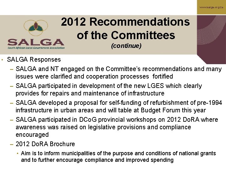 www. salga. org. za 2012 Recommendations of the Committees (continue) • SALGA Responses –