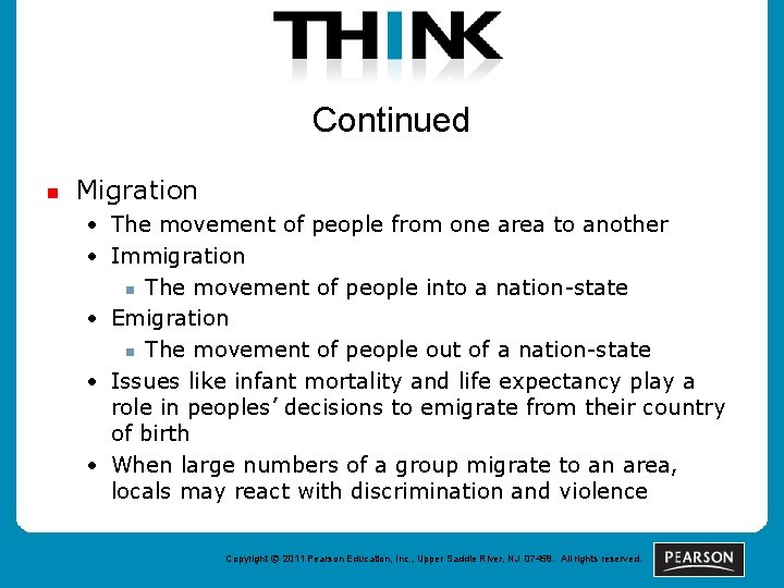 Continued n Migration • The movement of people from one area to another •