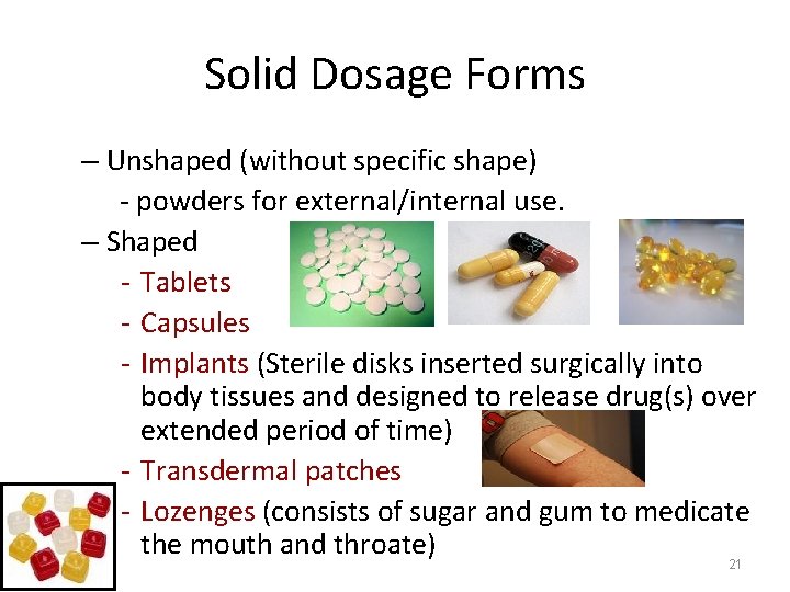 Solid Dosage Forms – Unshaped (without specific shape) - powders for external/internal use. –