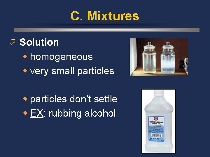 Homogeneous Partical Ch 2 Matter Classification of Matter w Matter