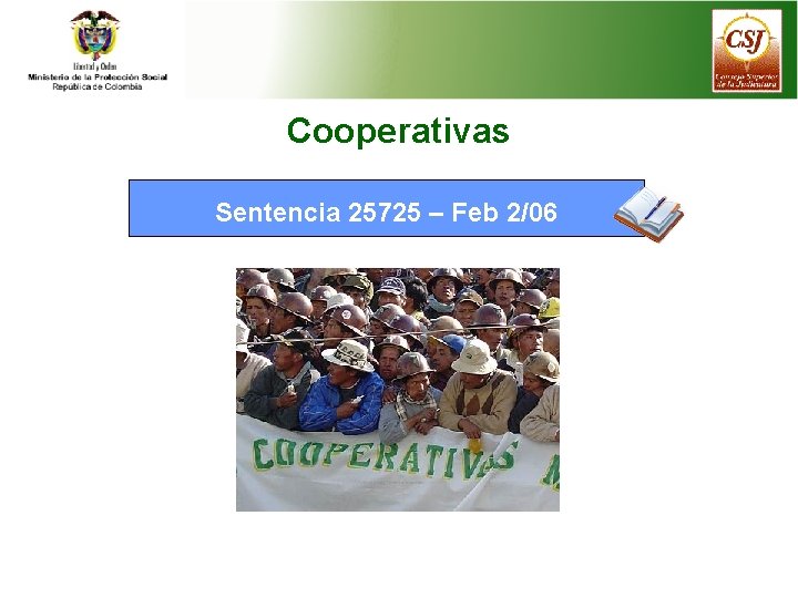 Cooperativas Sentencia 25725 – Feb 2/06 