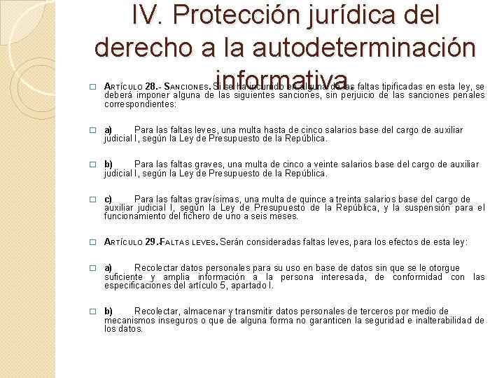 IV. Protección jurídica del derecho a la autodeterminación informativa. � ARTÍCULO 28. - SANCIONES.