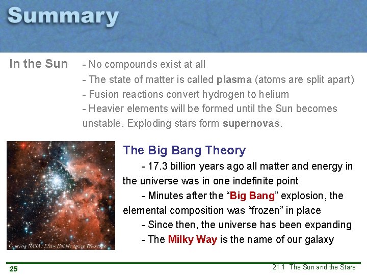 In the Sun - No compounds exist at all - The state of matter In the Sun - No compounds exist at all - The state of matter