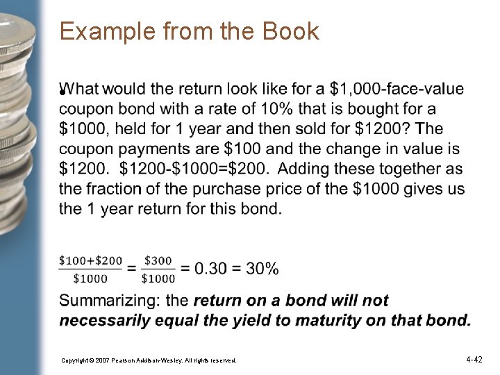 Example from the Book • Copyright © 2007 Pearson Addison-Wesley. All rights reserved. 4