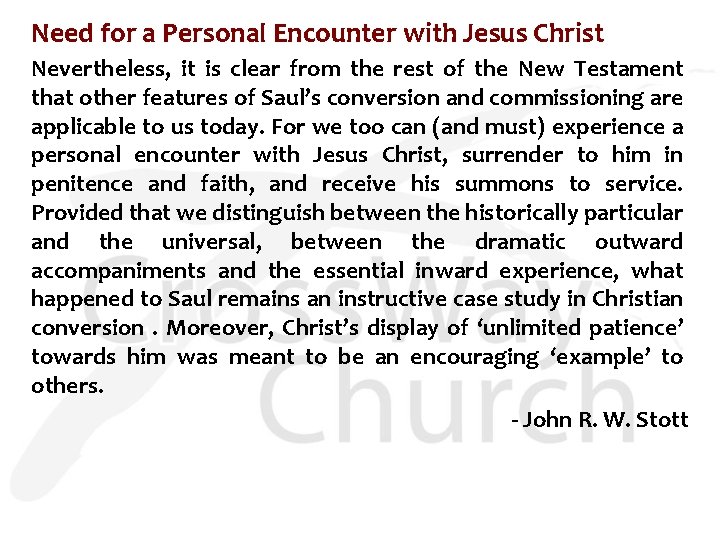 Need for a Personal Encounter with Jesus Christ Nevertheless, it is clear from the