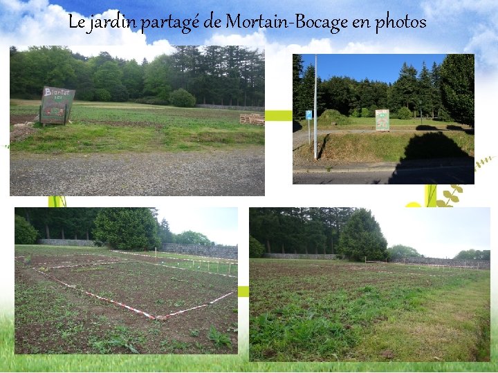 Le jardin partagé de Mortain-Bocage en photos Projet Jardin Partagé sur le territoire du