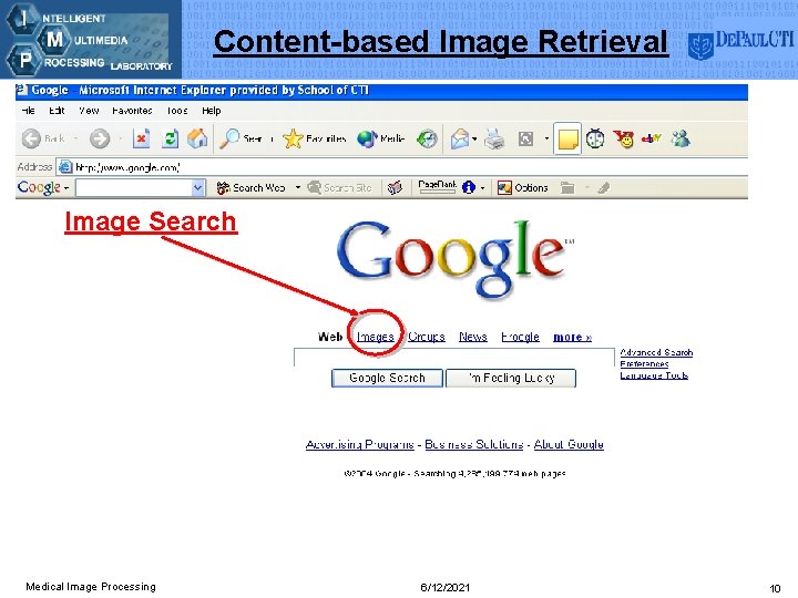Content-based Image Retrieval Image Search Medical Image Processing 6/12/2021 10 