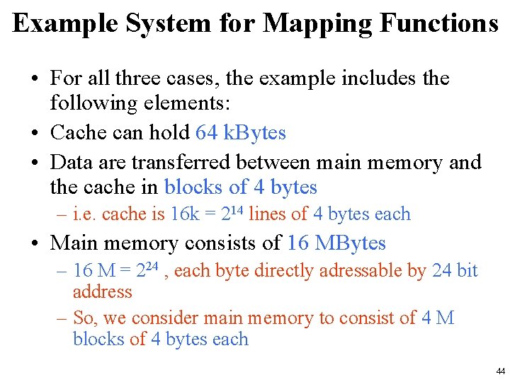 Example System for Mapping Functions • For all three cases, the example includes the