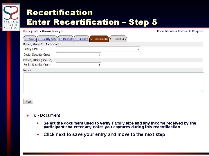 Recertification Enter Recertification – Step 5 n 5 - Document § Select the document