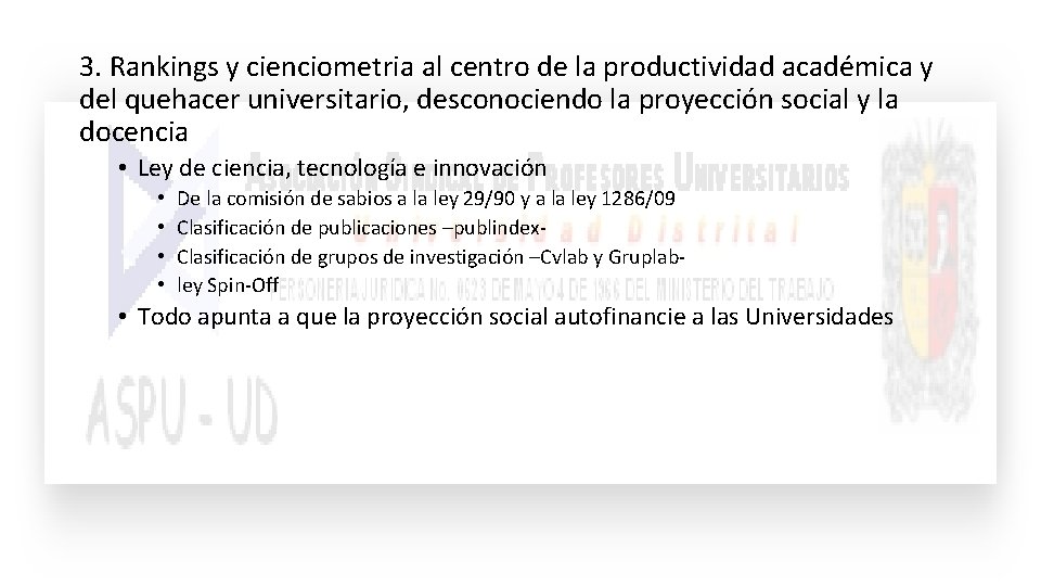 3. Rankings y cienciometria al centro de la productividad académica y del quehacer universitario, 3. Rankings y cienciometria al centro de la productividad académica y del quehacer universitario,