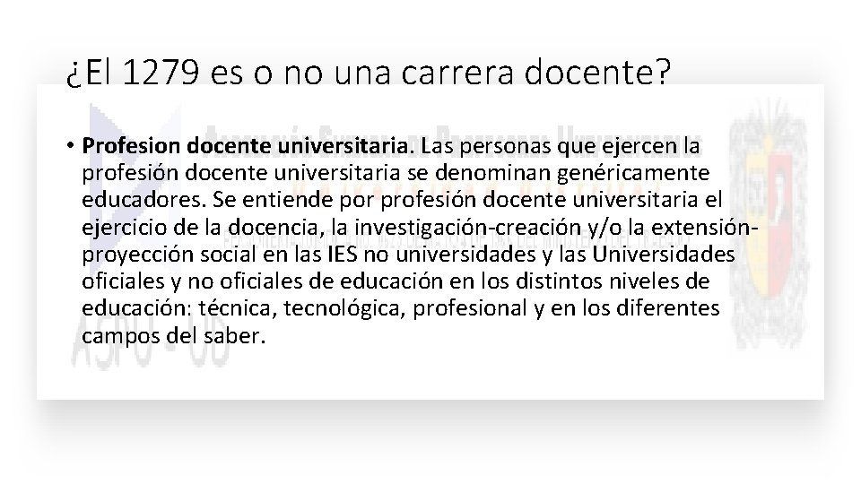 ¿El 1279 es o no una carrera docente? • Profesion docente universitaria. Las personas ¿El 1279 es o no una carrera docente? • Profesion docente universitaria. Las personas