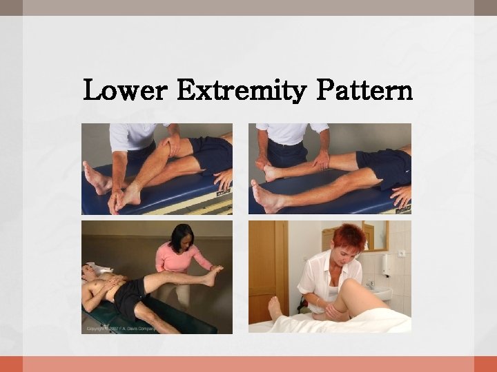 Lower Extremity Pattern 