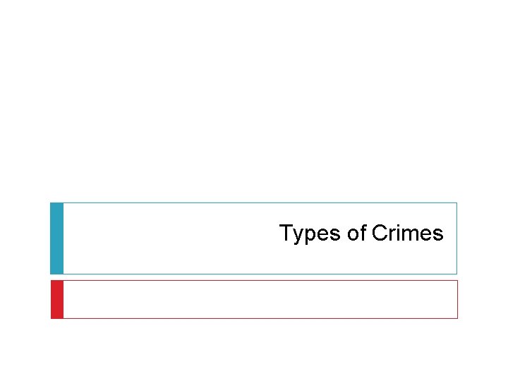 Types of Crimes 