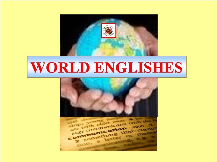 WORLD ENGLISHES 