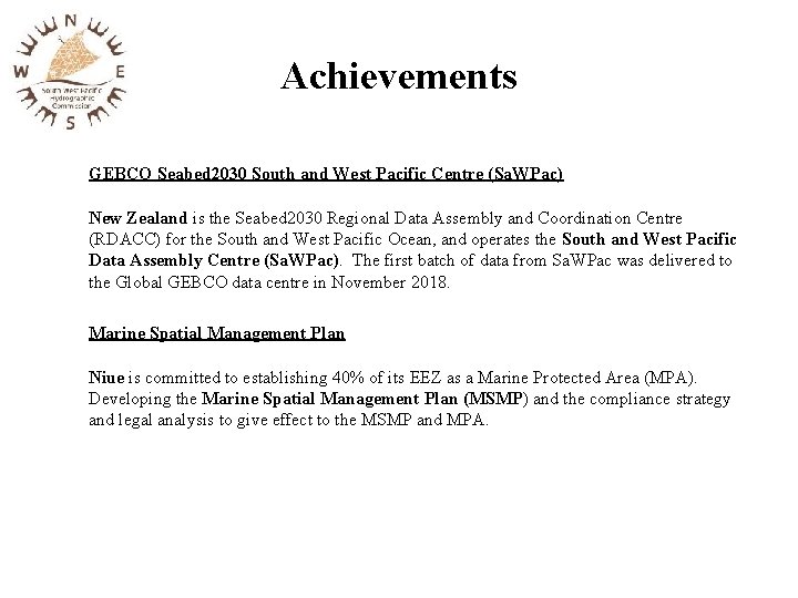 Achievements GEBCO Seabed 2030 South and West Pacific Centre (Sa. WPac) New Zealand is