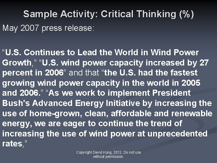 Sample Activity: Critical Thinking (%) May 2007 press release: “U. S. Continues to Lead