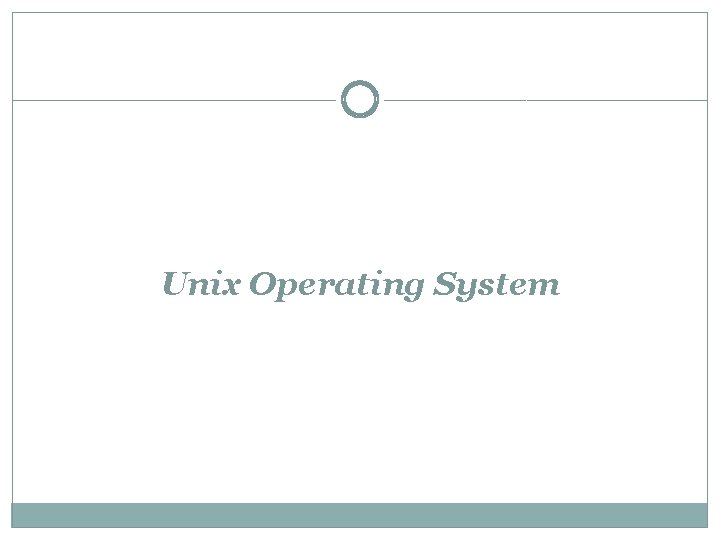 Unix Operating System 