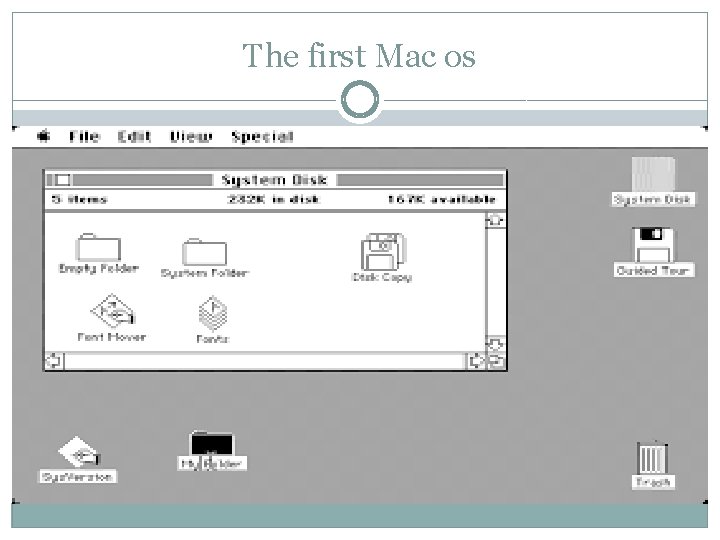 The first Mac os 