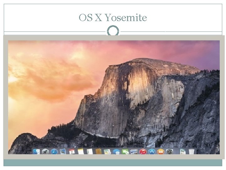 OS X Yosemite 