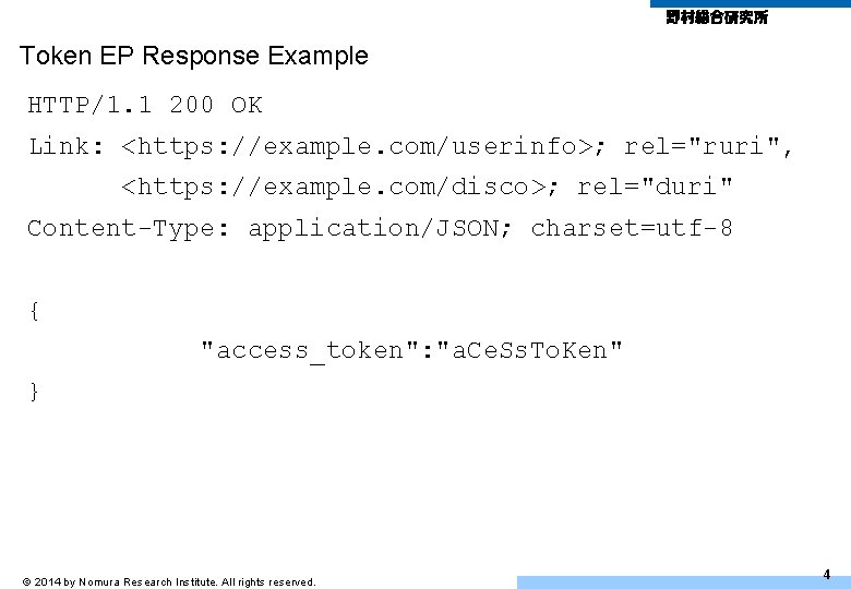 Token EP Response Example HTTP/1. 1 200 OK Link: <https: //example. com/userinfo>; rel="ruri", <https: