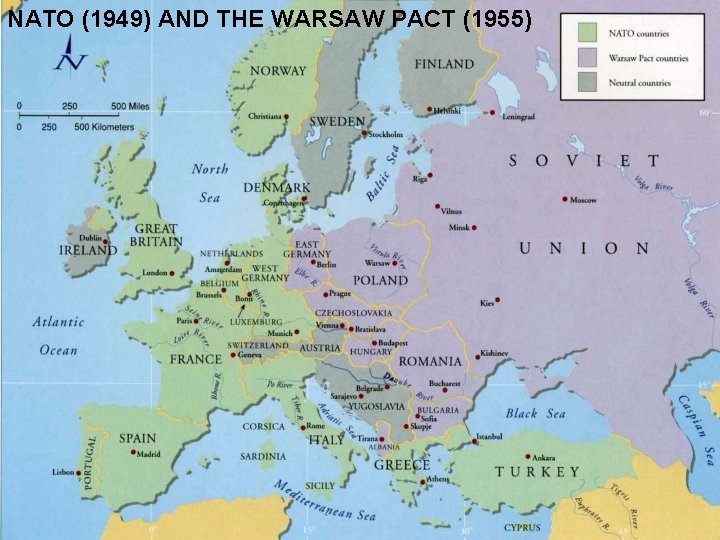 NATO (1949) AND THE WARSAW PACT (1955) 