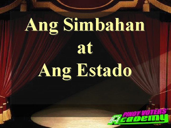 Ang Simbahan at Ang Estado 