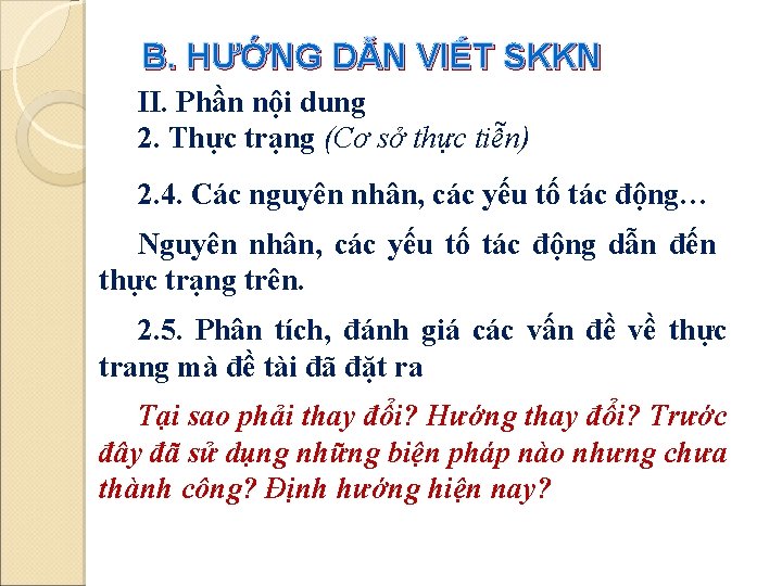 B. HƯỚNG DẪN VIẾT SKKN II. Phần nội dung 2. Thực trạng (Cơ sở B. HƯỚNG DẪN VIẾT SKKN II. Phần nội dung 2. Thực trạng (Cơ sở