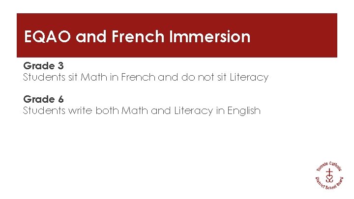 EQAO and French Immersion Grade 3 Students sit Math in French and do not