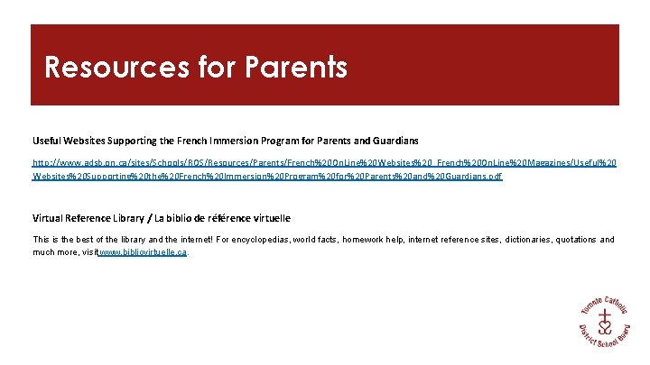 Resources for Parents Useful Websites Supporting the French Immersion Program for Parents and Guardians