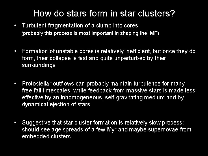 How do stars form in star clusters? • Turbulent fragmentation of a clump into