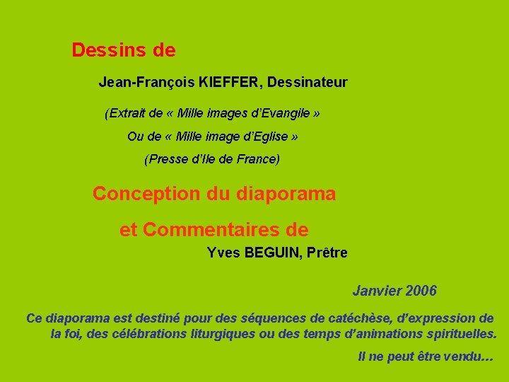 Dessins de Jean-François KIEFFER, Dessinateur (Extrait de « Mille images d’Evangile » Ou de